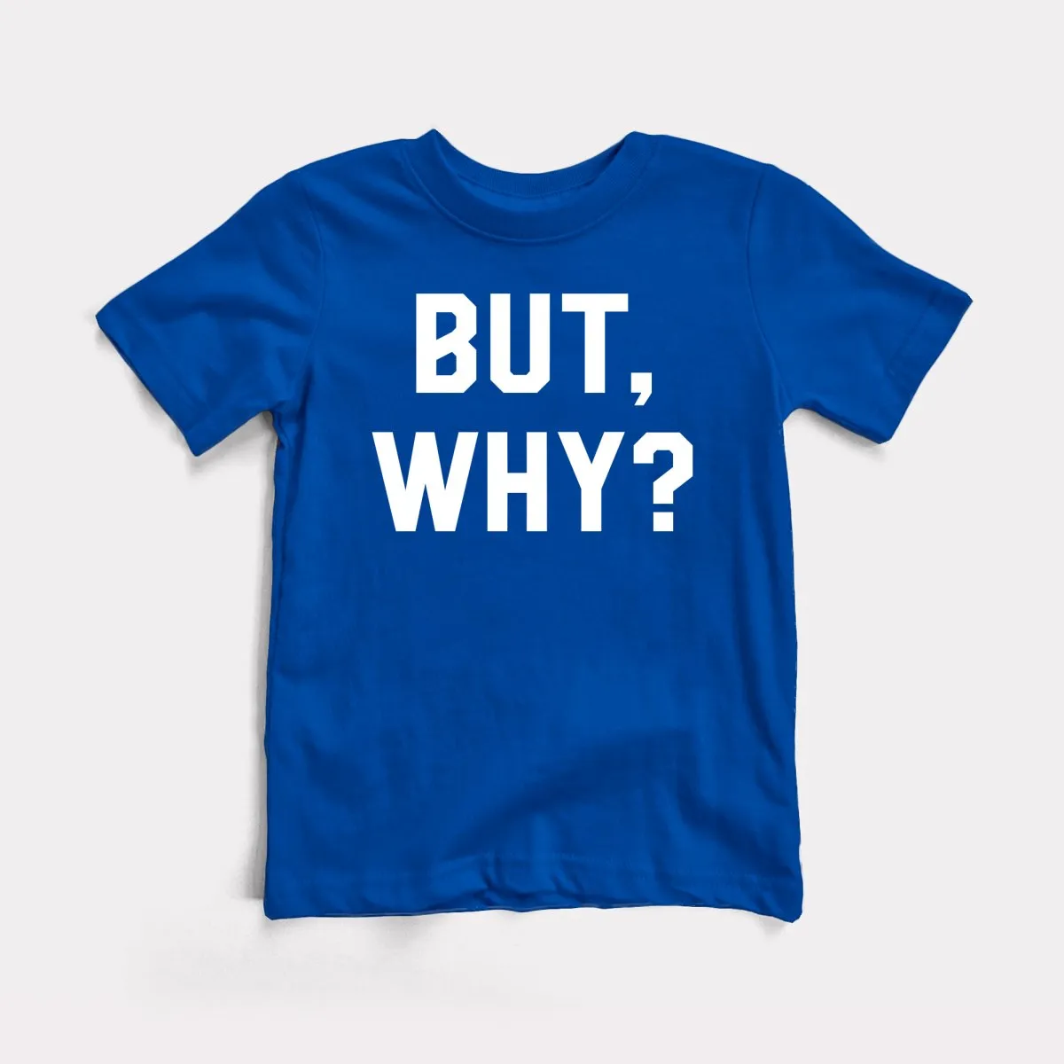 But Why Youth Tee