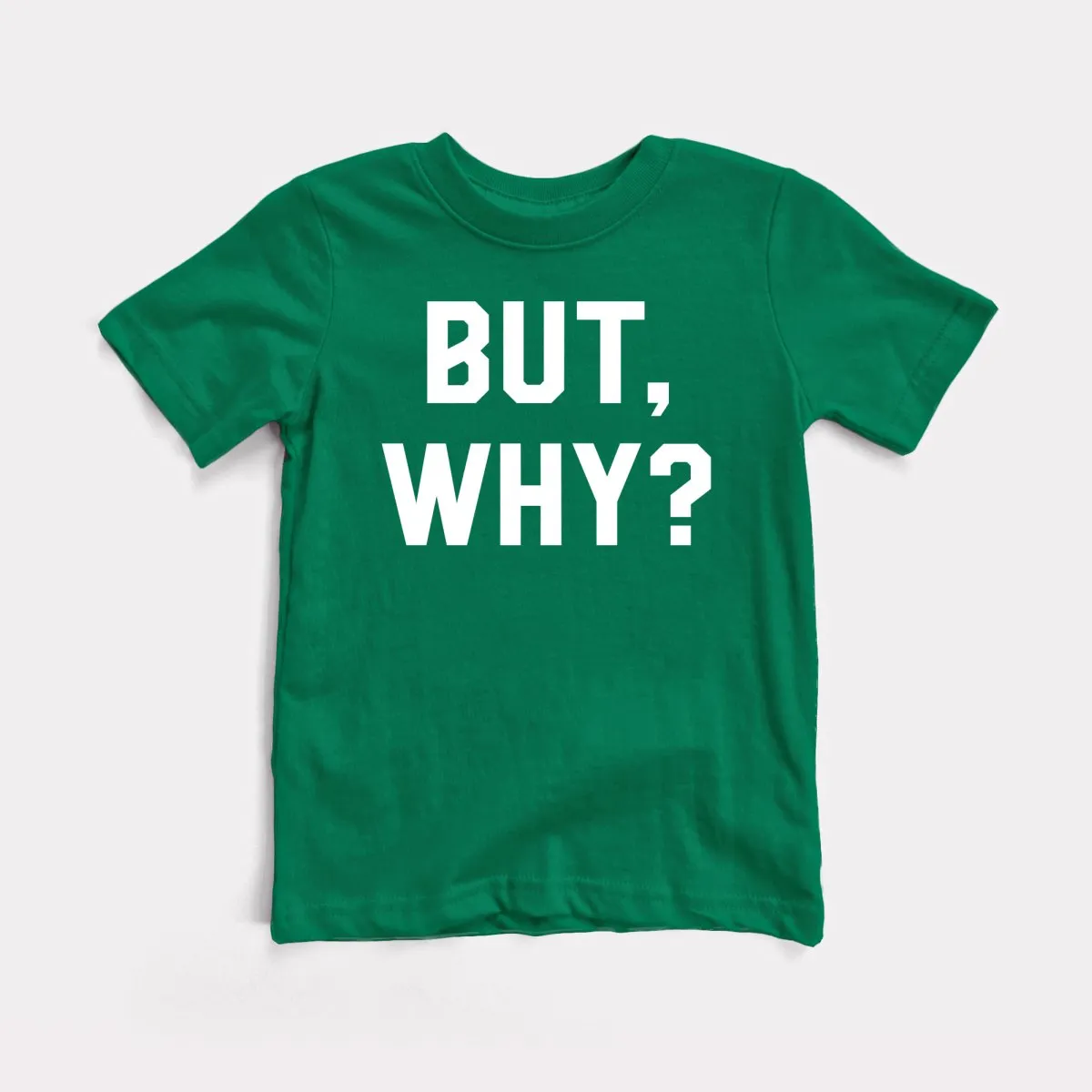 But Why Youth Tee