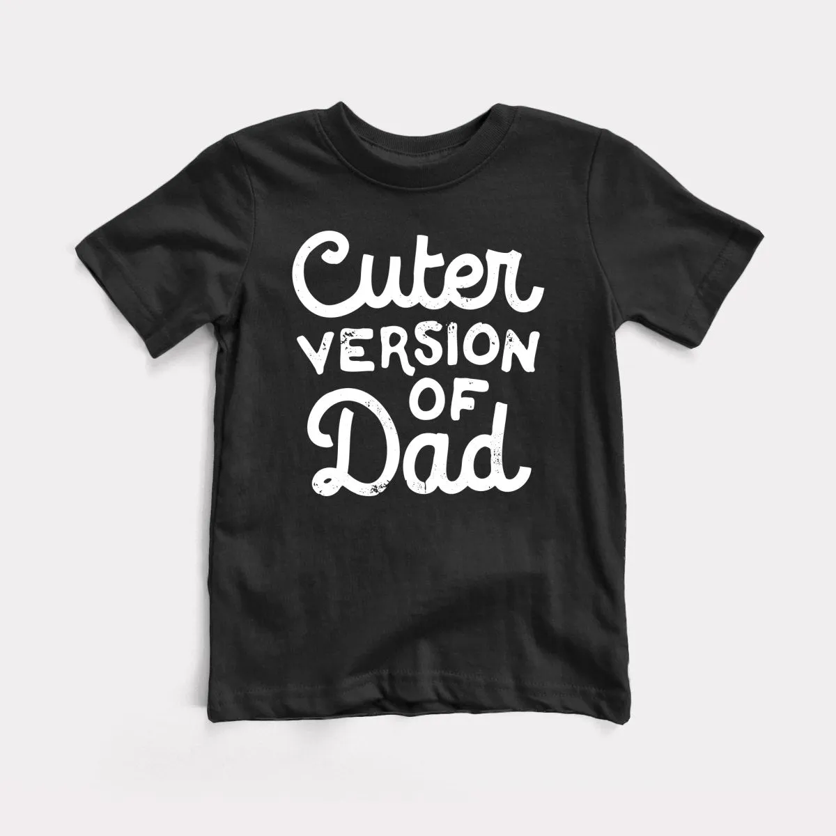 Cuter Version Of Dad Toddler Tee