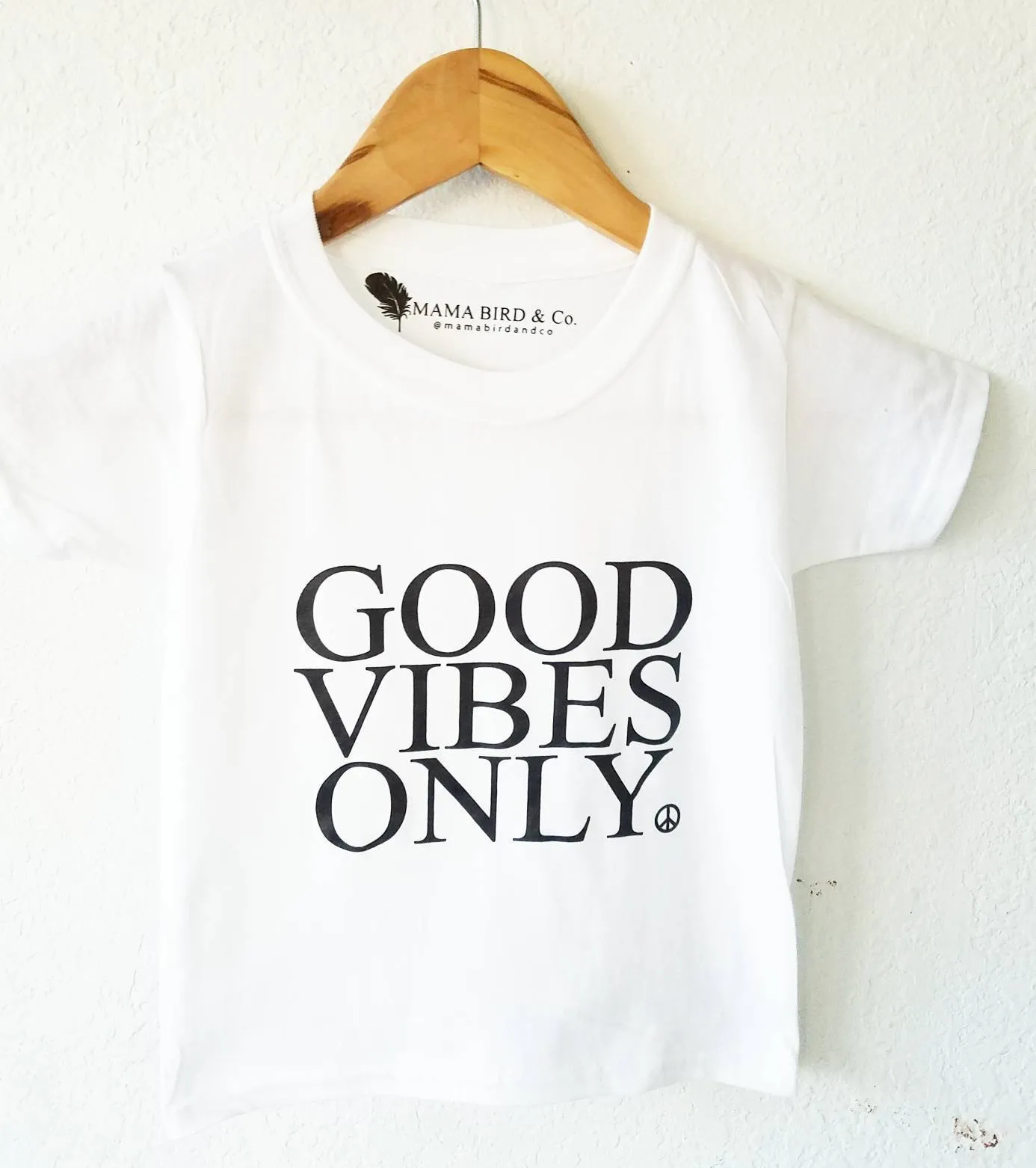 Good Vibes Only - Kid's   Toddler Onesies and Tees