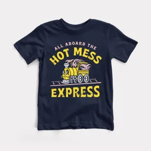 Hot Mess Express Toddler Tee