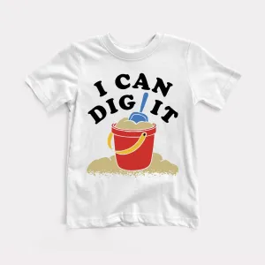 I Can Dig It Toddler Tee