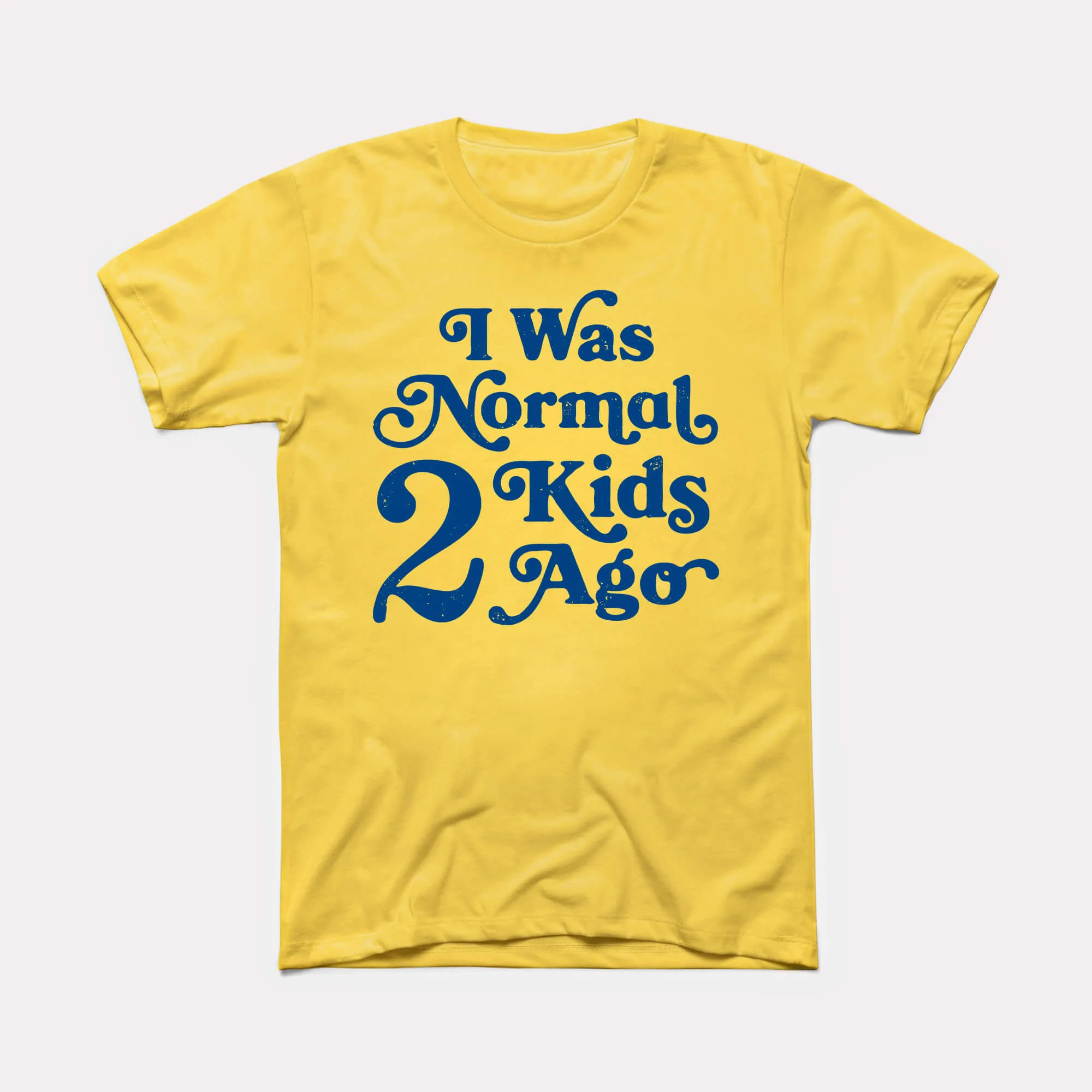 Normal 2 Kids Ago Adult Unisex Tee