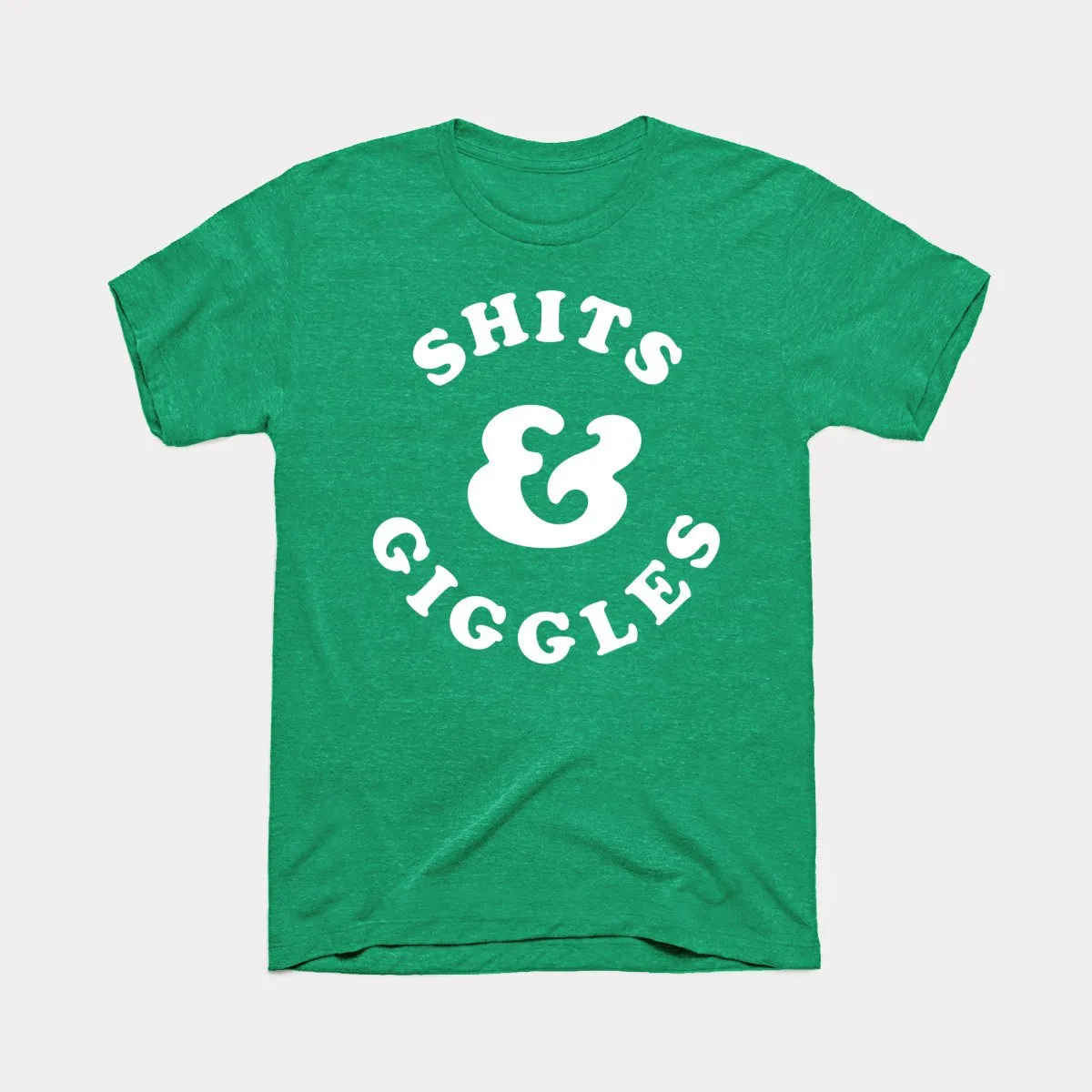 Shits And Giggles Adult Unisex Tee