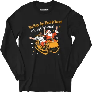 The Boys Are Back In Town - Long Sleeve T-Shirt